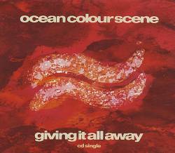 Ocean Colour Scene : Giving it All Away